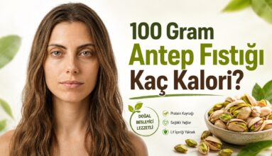 100 Gram Antep Fıstığı Kaç Kalori?